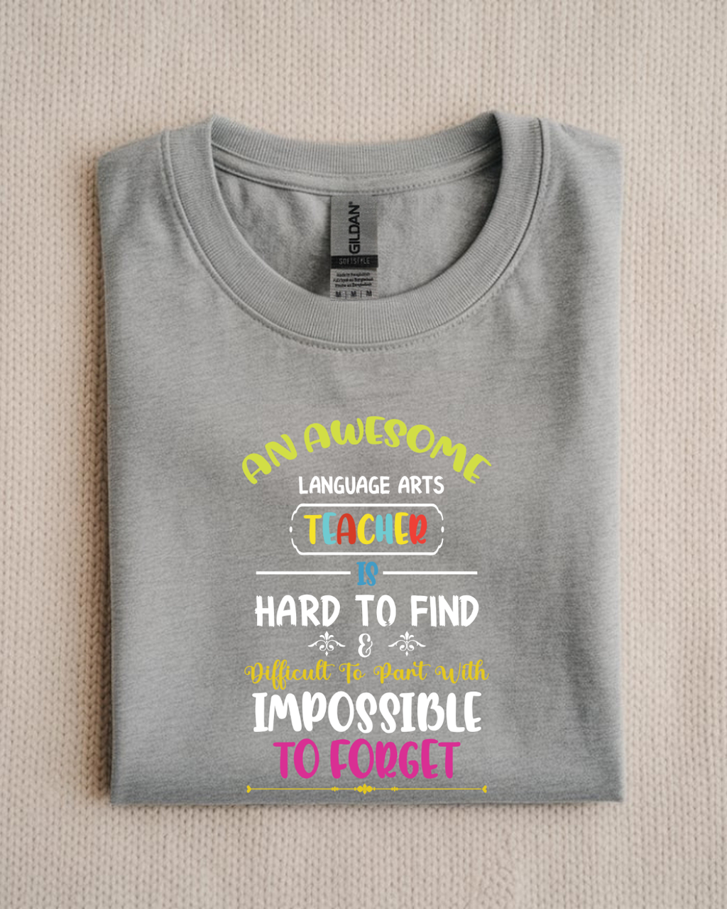"Hard to Forget" Language Arts Teacher T-Shirt – Inspiring Minds One Story at a Time
