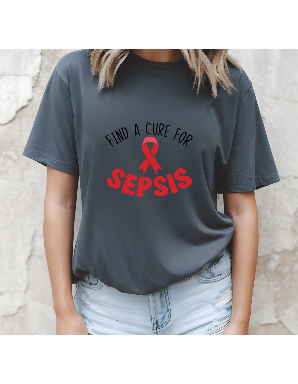 Sepsis Awareness T-Shirt | Support & Awareness Shirt | Show Strength for Someone You Love or Yourself